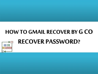 How to gmail recover by g co recover? - G Co Recover for Help