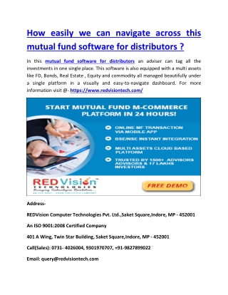 How easily we can navigate across this mutual fund software for distributors ?