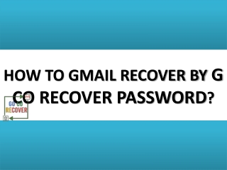 How to gmail recover by g co recover?