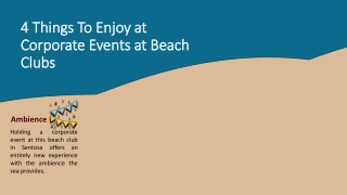 4 Things To Enjoy at Corporate Events at Beach Clubs