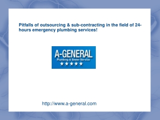 Pitfalls of outsourcing & sub-contracting in the field of 24-hours emergency plumbing services!