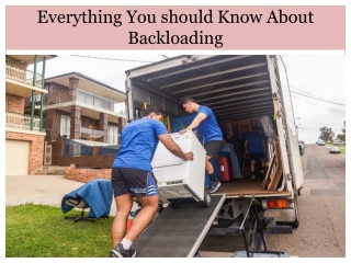 Make Your Moving Inexpensive with Backloading