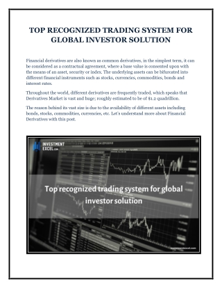 Top Recognized Trading System for Global Investment Solutions