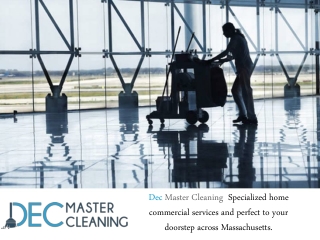 Utilizing Commercial Cleaning Services In Massachusetts