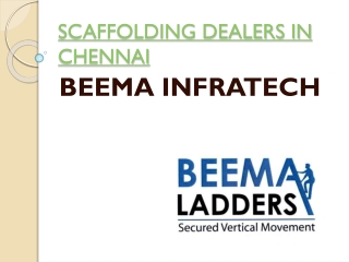 Aluminium and Scaffolding Dealers in Chennai | Beema Infratech