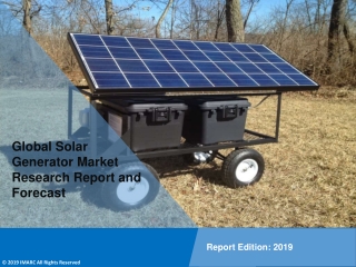 Solar Generator Market: Global Industry Trends, Share, Size, Growth, Opportunity and Forecast Till 2024