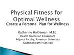 Physical Fitness for Optimal Wellness