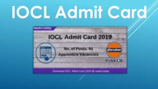 IOCL Admit Card 2019 | Get IOCL Apprentice Hall Ticket For 64 Posts