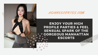 Enjoy your high profile parties & feel sensual spark of the gorgeous Asian Models!