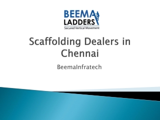 Scaffolding Dealers in Chennai | Beema Infratech