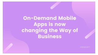 On-Demand Mobile Apps is now changing the Way of Business