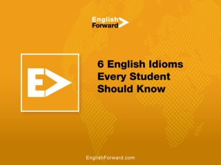 6 English Idioms Every Student Should Know