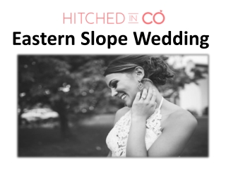 Eastern Slope Wedding