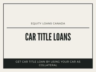 Do I Need a Collateral For Car Title Loans In Kelowna?