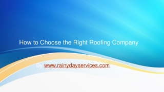 How to Choose the Right Roofing Company