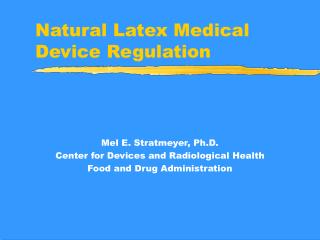 Natural Latex Medical Device Regulation
