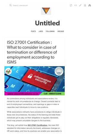 What to consider in case of termination or difference of employment according to ISO 27001 Certification (ISMS)?