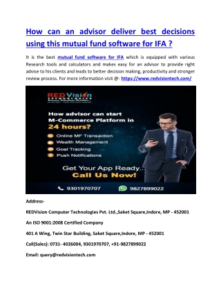 How can an advisor deliver best decisions using this mutual fund software for IFA ?