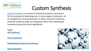 Custom Synthesis