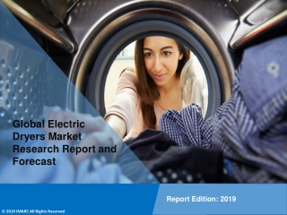 Electric Dryers Market: Global Industry Trends, Growth, Share, Size, Key Players and Forecast Till 2024