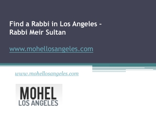 Find a Rabbi in Los Angeles - www.mohellosangeles.com