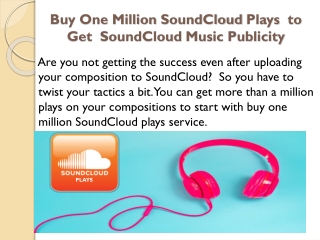 Buy One Million SoundCloud Plays To Get SoundCloud Music Publicity