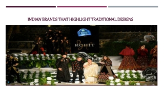 Indian Brands that Highlight Traditional Designs