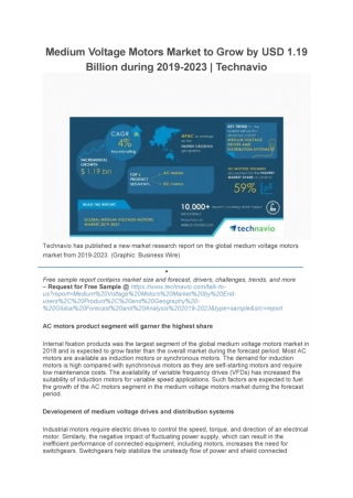 The Global Medium Voltage Motors Market size by AC Motors is expected to grow USD 1.19 billion, at a CAGR of 4% from For