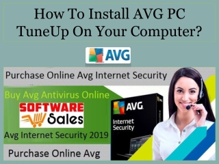 How To Install AVG PC TuneUp On Your Computer