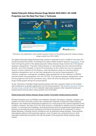 Global Polycystic Kidney Disease Drugs Market 2019 is expected to post a CAGR of more than 6%