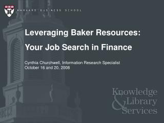 Leveraging Baker Resources: Your Job Search in Finance