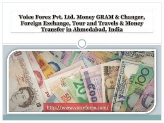 Tour and Travels in Ahmedabad | Money Gram in Ahmedabad - voiceforex