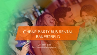 Cheap Party Bus Rental Bakersfield