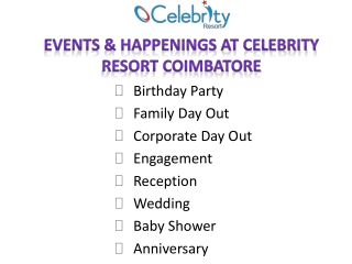 Events & Happenings At Celebrity Resort Coimbatore