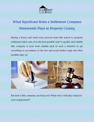 What Significant Roles a Settlement Company Nationwide Plays in Property Closing