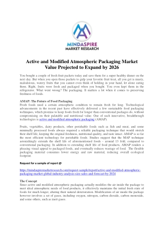 Active and Modified AtmosActive and Modified Atmospheric Packaging Market Value Projected to Expand by 2026pheric Packag