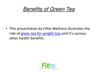 Benefits of Green Tea | Fitho