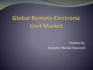 Global remote electronic market