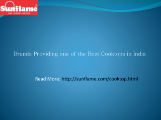 Brands Providing one of the Best Cooktops in India