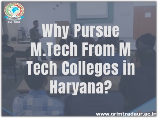 Why Pursue M.Tech From M Tech Colleges in Haryana?