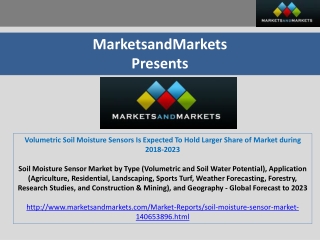 Volumetric Soil Moisture Sensors Is Expected To Hold Larger Share of Market during 2018-2023