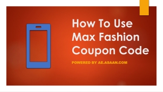 How To Use Max Fashion Coupon Code UAE