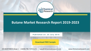 Global Butane Market Research Report 2019 2023