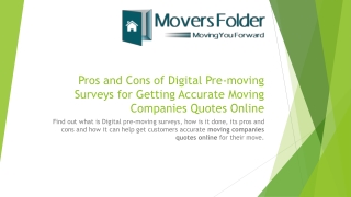 Pros and Cons of Digital Pre-moving Surveys for Getting Accurate Moving Companies Quotes Online