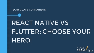 React Native vs Flutter: Choose Your Hero!