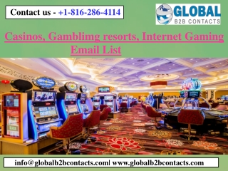 Casinos, Gamblimg resorts, Internet Gaming Email List