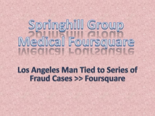 Los Angeles Man Tied to Series of Fraud Cases >> Foursquare