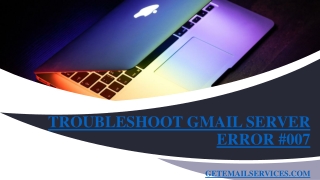 Troubleshoot Gmail Server Error #007
