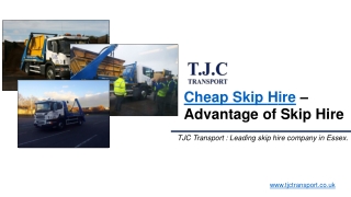 Cheap skip hire and advantages of skip hire