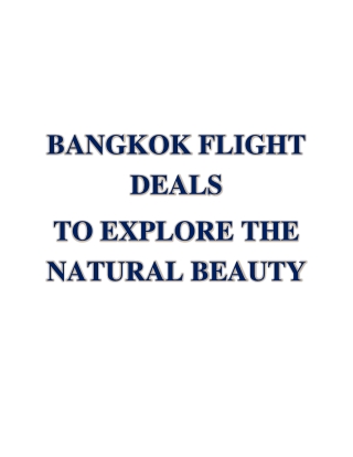 Bangkok Flight Deals to Explore the Natural Beauty